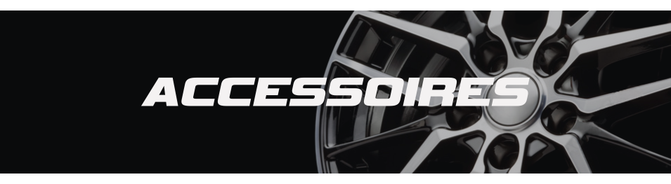 ACCESSOIRES